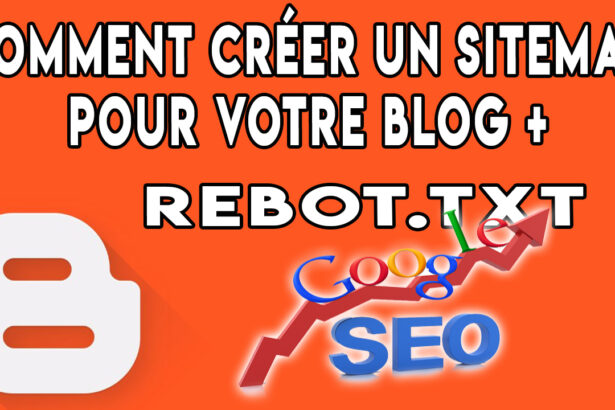 Comment créer un Sitemap pour votre blog et ajouter un fichier Robots