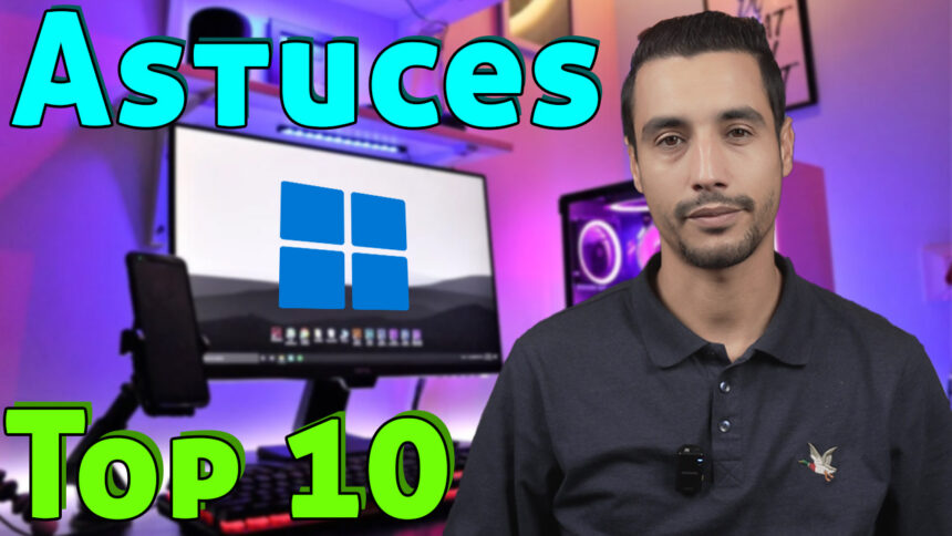 Top 10 Astuces Indispensables pour Maîtriser Windows 11