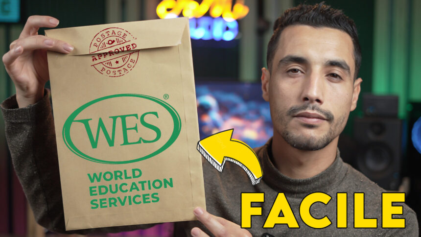 Équivalence de diplômes avec WES : Guide 2025 complet et conseils
